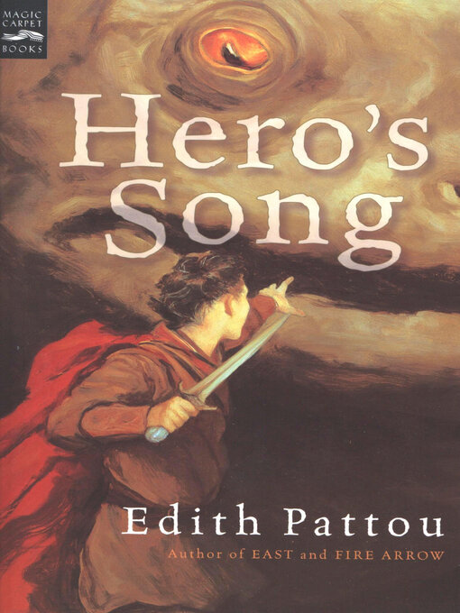 Title details for Hero's Song by Edith Pattou - Wait list